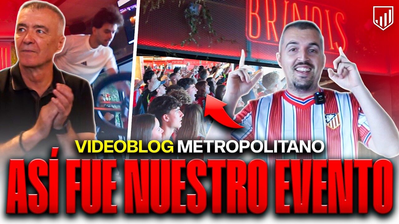 Videoblog del evento de Atlético Stats en el Metropolitano